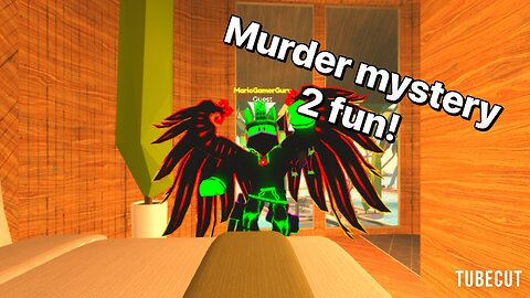 Roblox murder mystery 2 Fun!