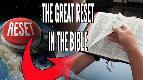 The Great Reset in the Bible