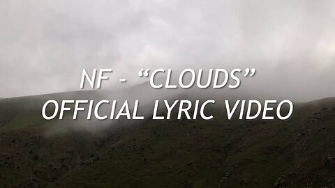 NF - CLOUDS - Official Lyric Video