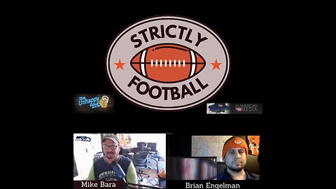 Strictly Football NFL Week 2 Recap W/ Mike Bara & Brian Engelman. Episode 3 - The Unhappy Hour