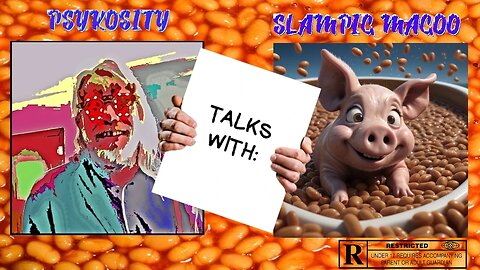 Psykosity Speaks To Slampig Magoo