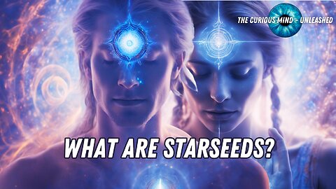 Are You a Starseed? Uncover the Ancient Alien Origins of Your Soul