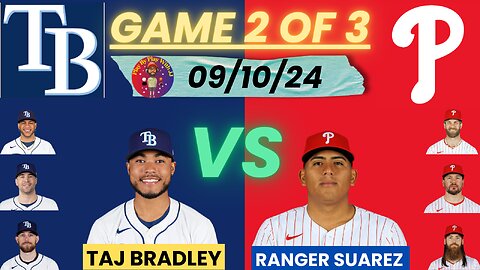 Philadelphia Phillies vs. Tampa Bay Rays LIVE PLAY-BY-PLAY + NL EAST WATCH PARTY (9-10-24)