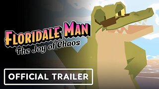 Floridale Man: The Joy of Chaos - Six One Indie Showcase Trailer