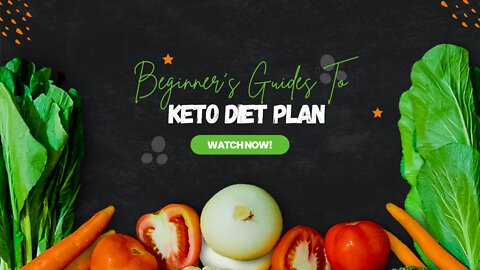 Beginners guide to keto plan