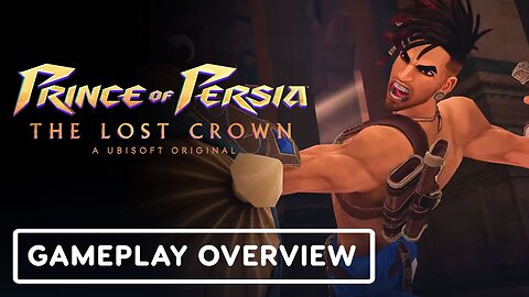 Prince of Persia: The Lost Crown - Official Gameplay Overview | Ubisoft Forward 2023