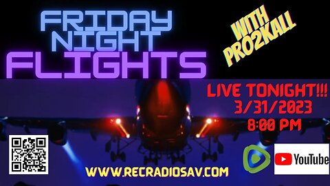 Friday Night Flights 4/7/2023