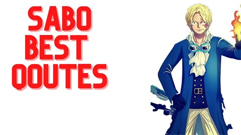 TOP 5 SABO QOUTES/SPEECH PART 1 | AMAZING QOUTES