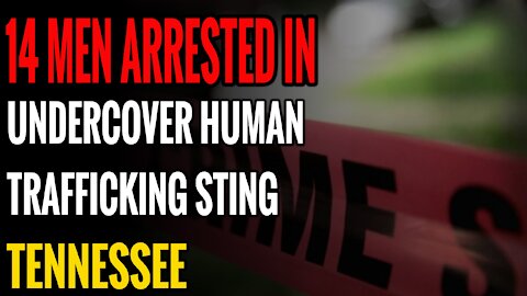 14 Men Arrested Undercover Human Trafficking Sting | Tennessee | 𝐓𝐃𝐓