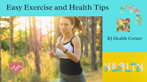 6 Quick and Easy Exercise and Health Tips!