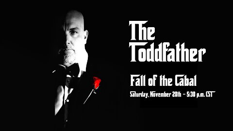 The Toddfather - Fall of the Cabal