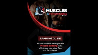 Muscles and Strength Building Formula Introduction