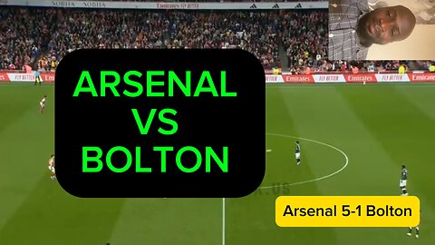 Arsenal 5-1 Bolton… All the highlights