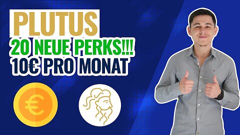 Plutus 10€ kostenlos pro Monat auf Amazon, Steam, Edeka, Rewe, YouTube usw. | 20 neue Perks