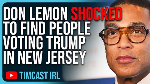 Don Lemon SHOCKED To Find People Voting TRUMP In New Jersey Because Of Collapsing Economy