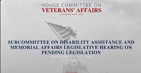 Subcommittee on Disability Assistance and Memorial Affairs Legislative Hearing