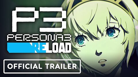 Persona 3 Reload: Expansion Pass - Official Episode Aigis Launch Trailer