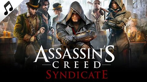 Assassin’s Creed Syndicate OST - Austin Wintory - Underground