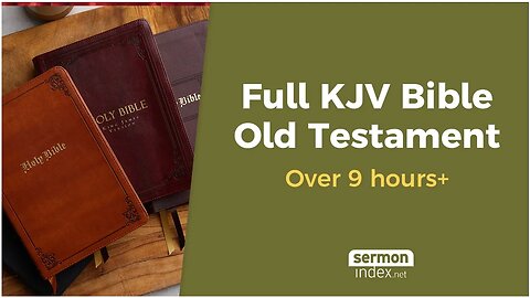 Full Old Testament KJV Audio Bible (Over 9 hours+)