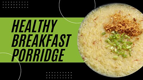 HEALTHY BREAKFAST PORRIDGE RECIPE