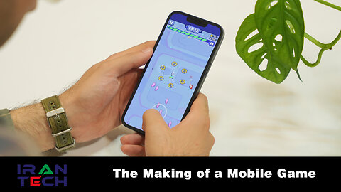 Iran Tech: Making Of A Mobile Game