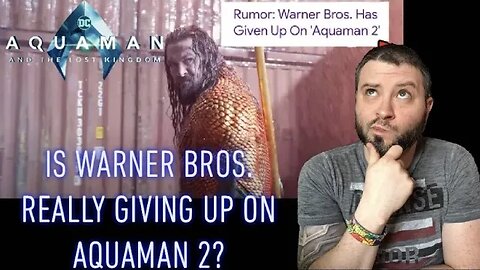 Has Warner Bros. Given Up On Aquaman 2?