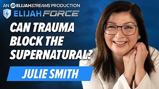 Julie Smith: Can Trauma Stop You From Experiencing the Supernatural? | July 31 2024