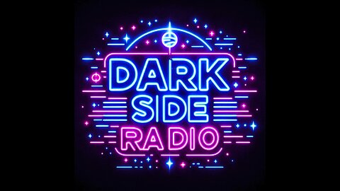 ⚡DARK SIDE RADIO⚡ Ep. 187