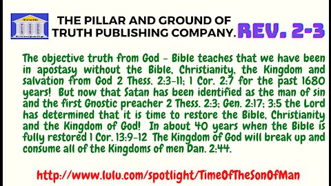 Rev. 3 THE LORD SHOWS US HOW TO BEGIN THE RESTORATION OF THE BIBLE, CHRISTIANITY AND THE KINGDOM!