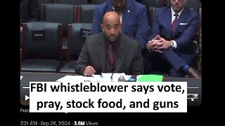 FBI whistleblower warns Americans to vote, arms self and stock 3 4 month food supply