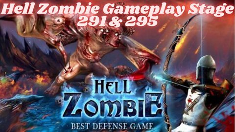 Hell Zombie Gameplay Stage 291 & 295