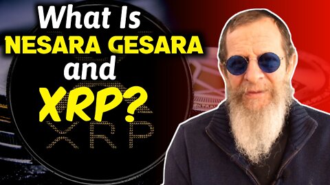 What is Nesara Gesara and XRP?