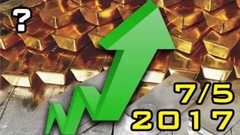 Are Gold & Silver Prices Set To EXPLODE On July 5th, 2017?