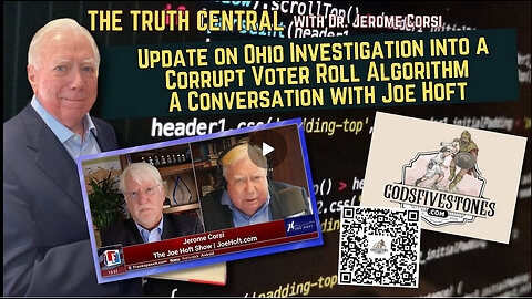 Update on Investigations into a Corrupt Voter Roll Algorithm A Conversation with Joe Hoft