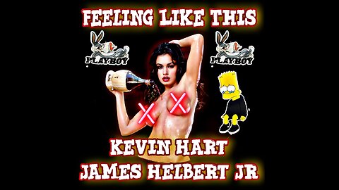 Feeling Like This Featuring Kevin Hart (Produced By FlipTunesMusic)