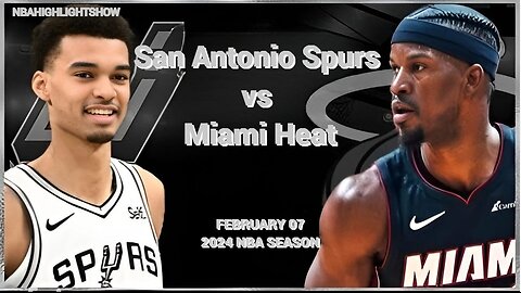 San Antonio Spurs vs Miami Heat Full Game Highlights | Feb 7 | 2024 NBA Season