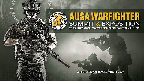 AUSA Warfighter Summit & Exposition: Keynote Presentation with CSM Todd Sims