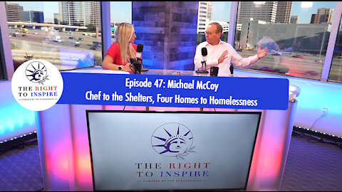 The Right to Inspire w/ Sarah Strackhouse - Ep 47: Michael McCoy - Chef to the Shelters 9/29/21