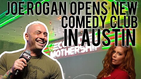 Can Joe Rogan's New Comedy Club in Austin, Texas SAVE Cancelled Comedians? Chrissie Mayr Reacts