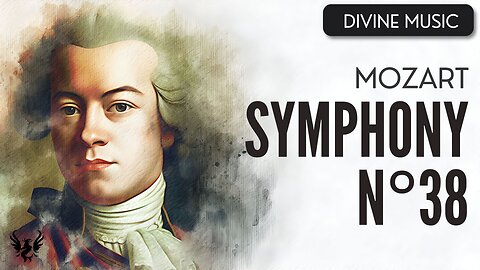 💥 MOZART ❯ Symphony No. 38 ❯ 432 Hz 🎶