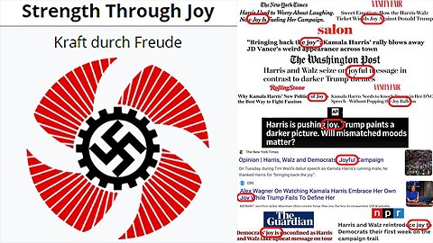 The Harris Walz "Joy Campaign" Has Insidious NAZI Roots