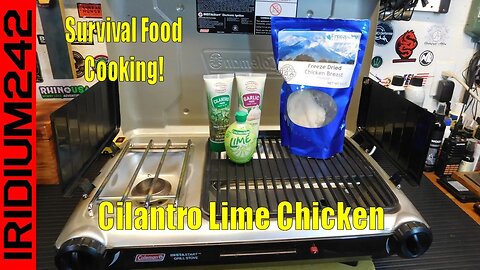 Survival Food Recipes: Freeze Dry Wholesaler Cilantro Lime Chicken!