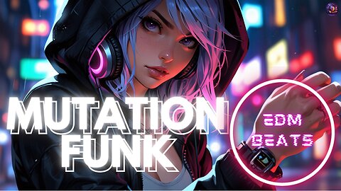 🔥 EDM Mutation Funk Mix 2024 | Futuristic Beats & Funky Grooves 🔥