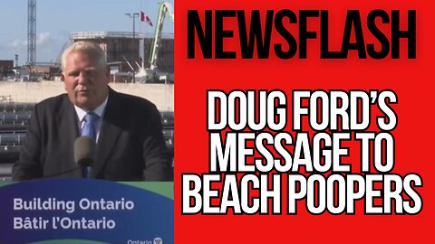 Ontario Premier Responds to "Beach-Pooper" Incidents...