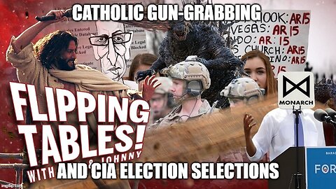 Catholic Gun-Grabbing and CIA Election Selections