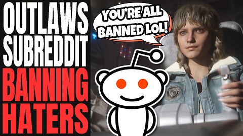 Woke Ubisoft BANS PLAYERS | Star Wars Outlaws Reddit Runs DAMAGE CONTROL For The MODERN AUDIENCE