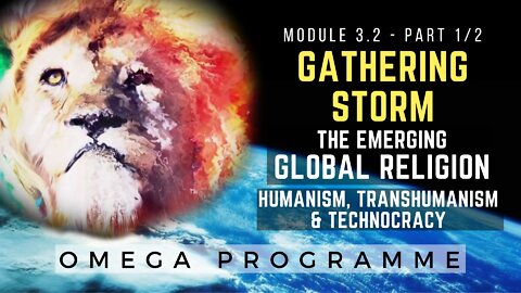 Omega Programme - Mod 3.2 part 1/2 - The Emerging Global Religion