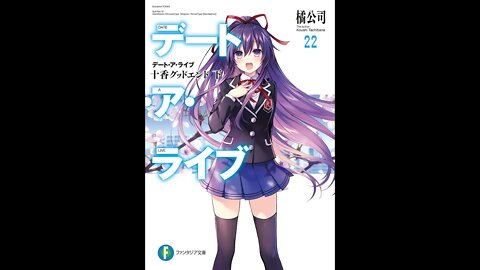 Date A Live - Volume 22 - Tohka Good End Second Half (Fan)