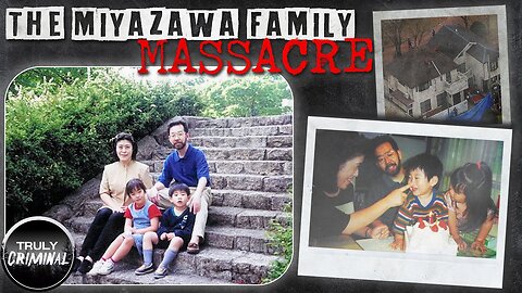 The Miyazawa Family Massacre