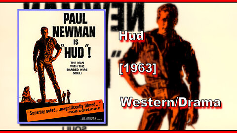 Hud (1963) | WESTERN/DRAMA | FULL MOVIE